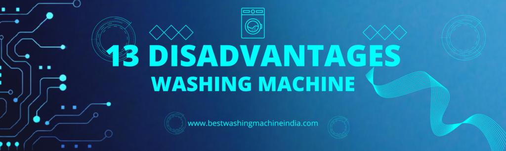 disadvantages of front loading washing machine